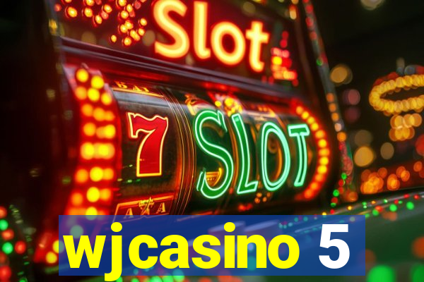 wjcasino 5